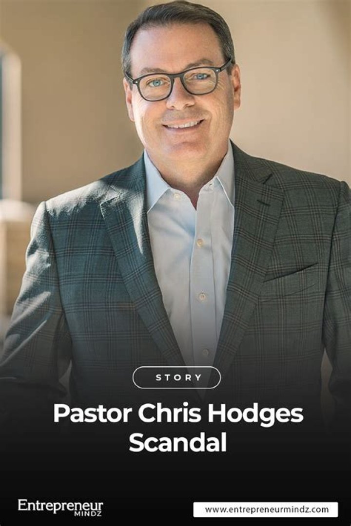 Pastor Chris Hodges Scandal Why This Happened and Apology?
